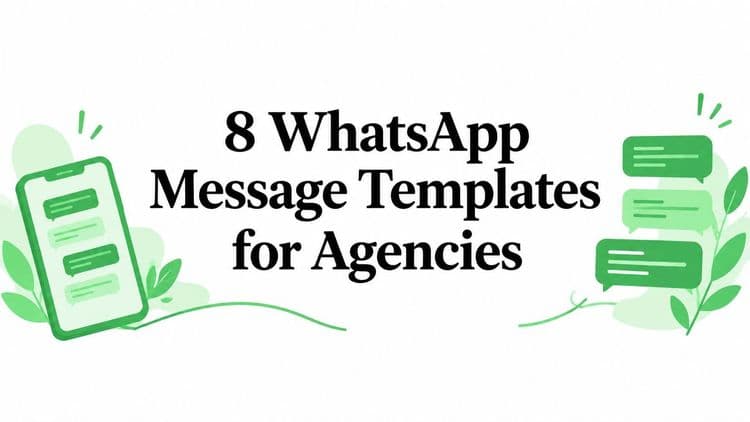 8 WhatsApp Message Templates for Agencies